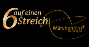 6 auf einen Streich. Die Märchenshow im Ersten