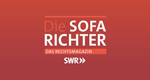 Die Sofa-Richter. Das Rechtsmagazin